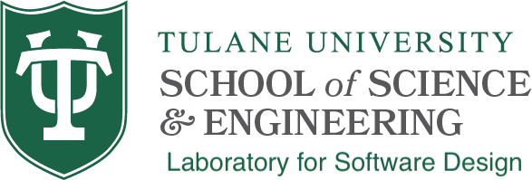 Tulane University, School of Science and Engineering, Laboratory for Software Design